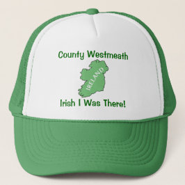 Boné County Westmeath Ireland Trucker Hat