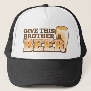 Boné Dê a este irmão uma CERVEJA!