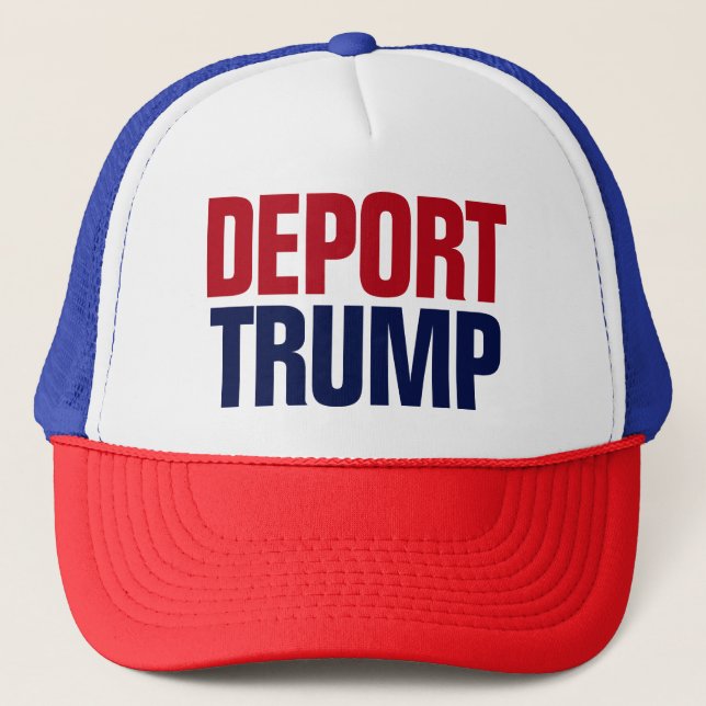 Boné Deport Trump - Anti-Presidente Trump (Frente)