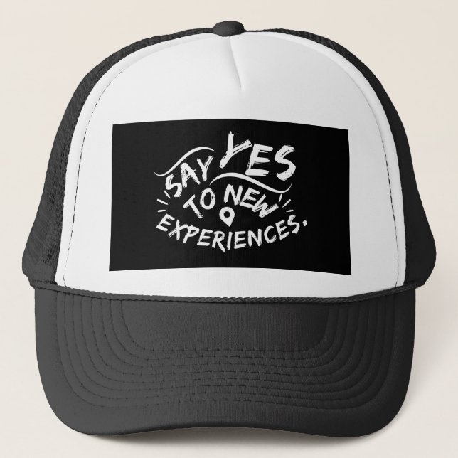 Boné Diga Sim a Novas Experiências (Texto Branco) (Frente)