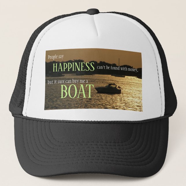 Boné Dinheiro não pode Comprar o barco da felicidade no (Frente)
