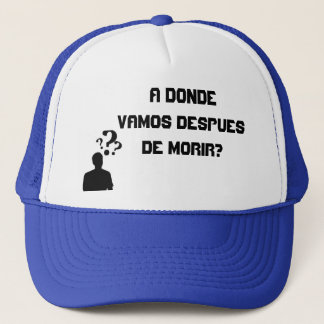 Boné Donde vamos despues de morir de Gorras A?