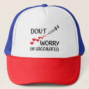 Boné Don't Worry I'm Vaccinated