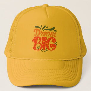 Boné Dream Big" Baseball & Trucker Hat
