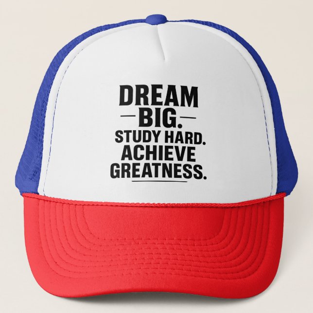 Boné Dream Big, Study Hard, Achieve Greatness" Embroide (Frente)