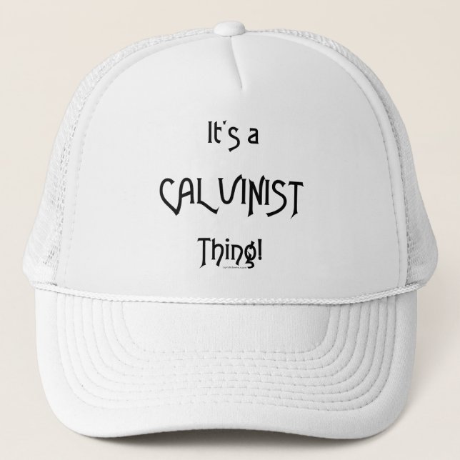 Boné É um CalvinistThing! (Frente)
