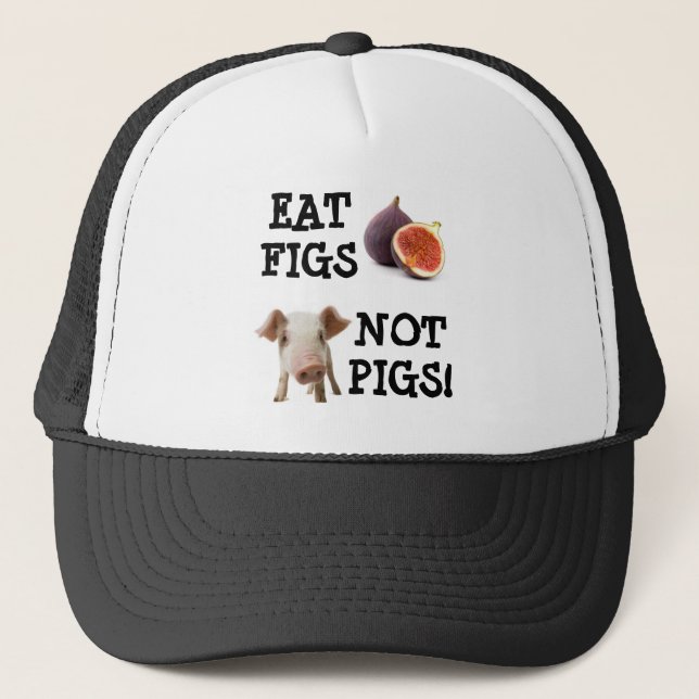 BONÉ EAT FIGS NOT PIGS! (Frente)