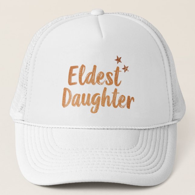 Boné Eldest Daughter Hat, old daughter gift Trucker Hat (Frente)