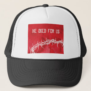Boné ele morreu por nós