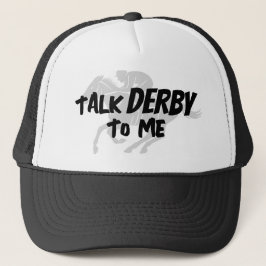 Boné Engraçado Conversar Derby para Mim Trucker Hat
