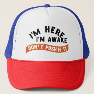 Boné Estou aqui Estou acordado Não empurre nerd de cami