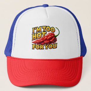 Boné Estou muito quente para você, Trucker Hat