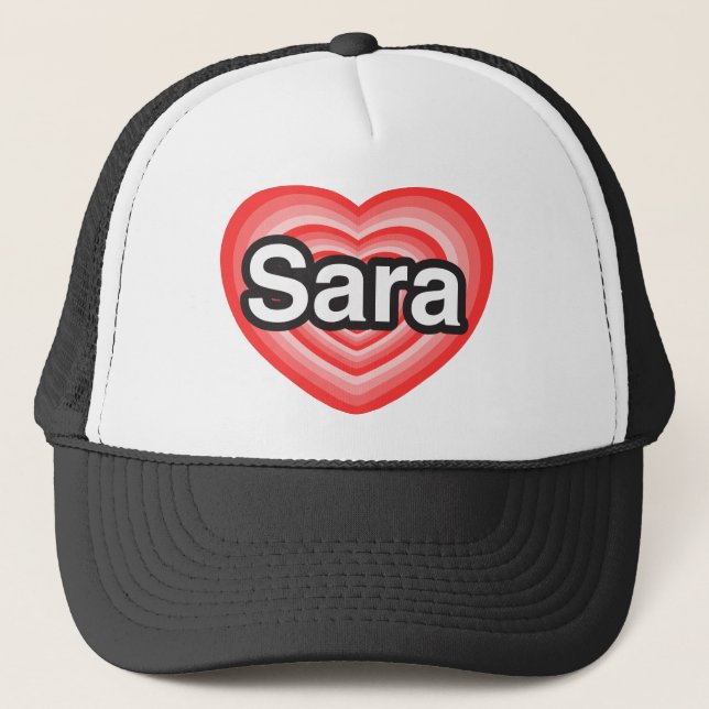 Boné Eu amo Sara. Eu te amo Sara. Coração (Frente)