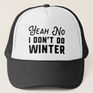 Boné Eu Não Faço Inverno