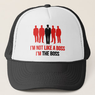 Boné Eu não sou como um chefe. Eu sou o chefe