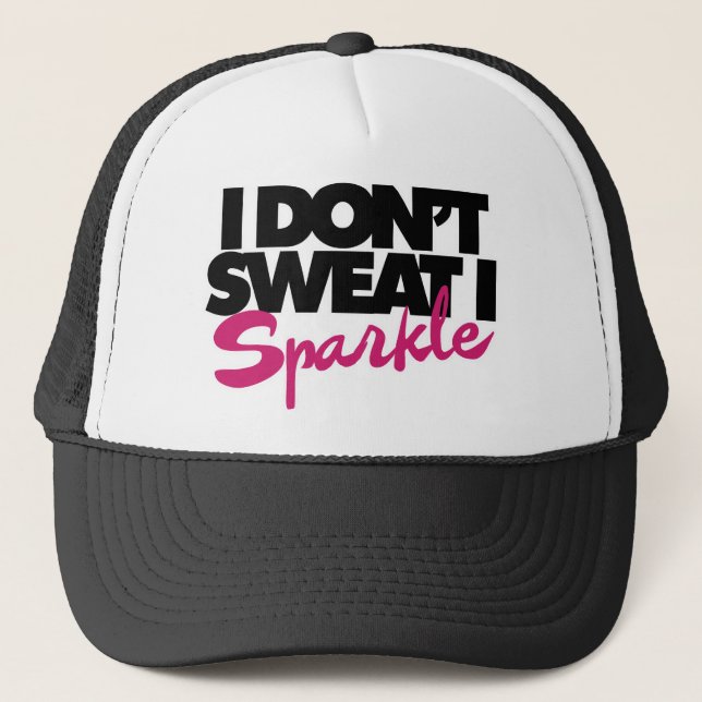 Boné Eu não suo, eu brilho (Frente)