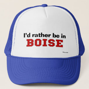 Boné Eu preferencialmente estaria em Boise