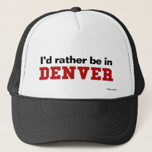 Boné Eu preferencialmente estaria em Denver