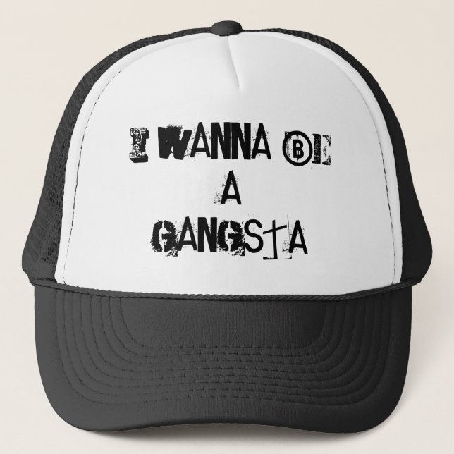 BONÉ EU QUERO SER UM GANGSTA (Frente)