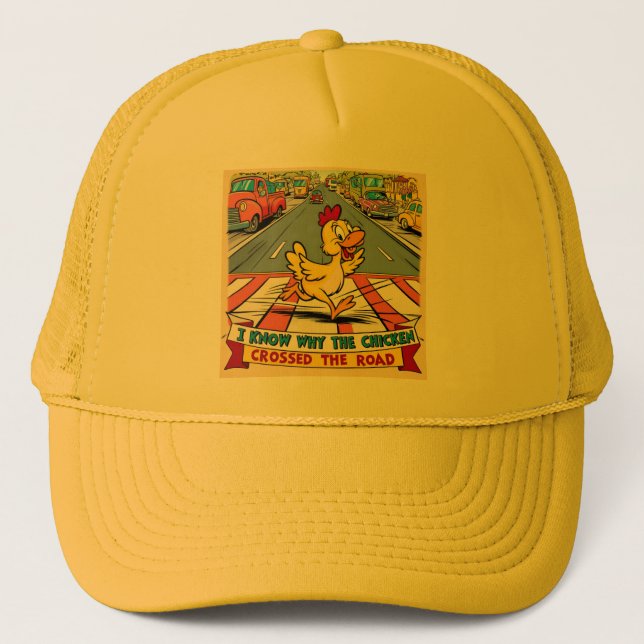 Boné Eu Sei Por Que A Galinha Atravessou A Estrada (Frente)