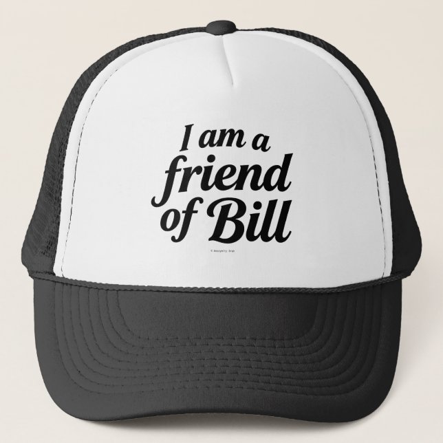 Boné Eu Sou Amigo de Bill -  (Frente)