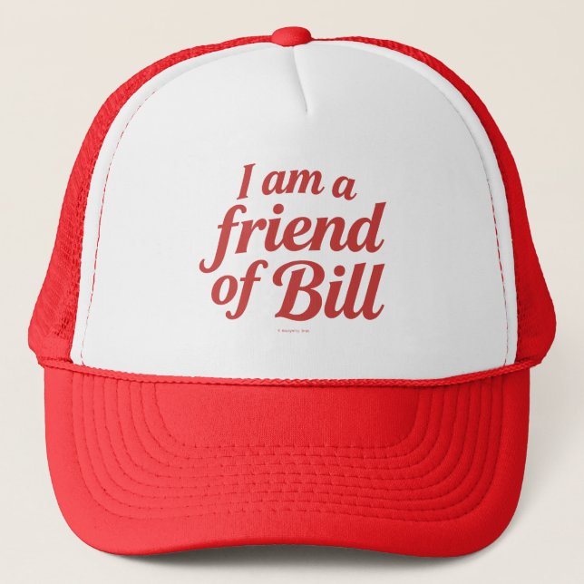 Boné Eu Sou Amigo de Bill -  (Frente)