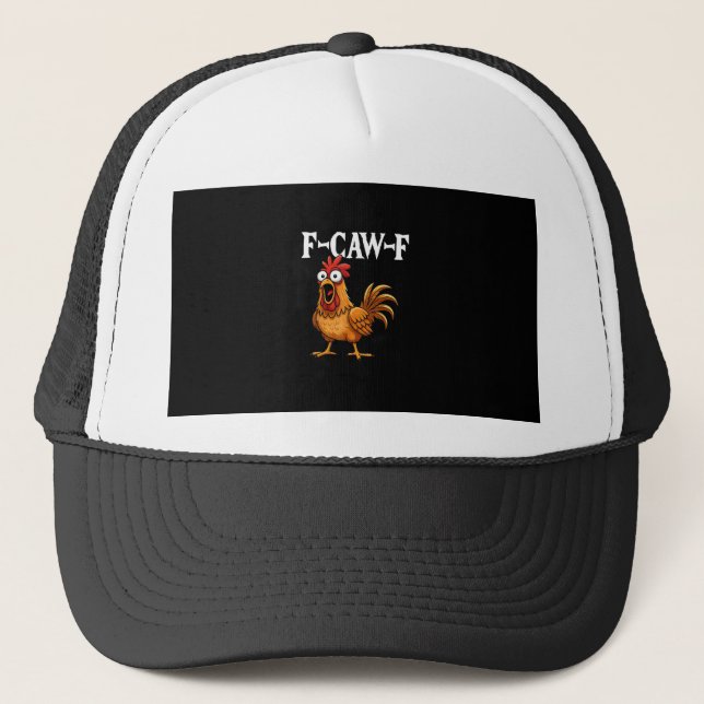 Boné F-Caw-F Funny Chicken Humor F-Caw-F Quote Rooster  (Frente)