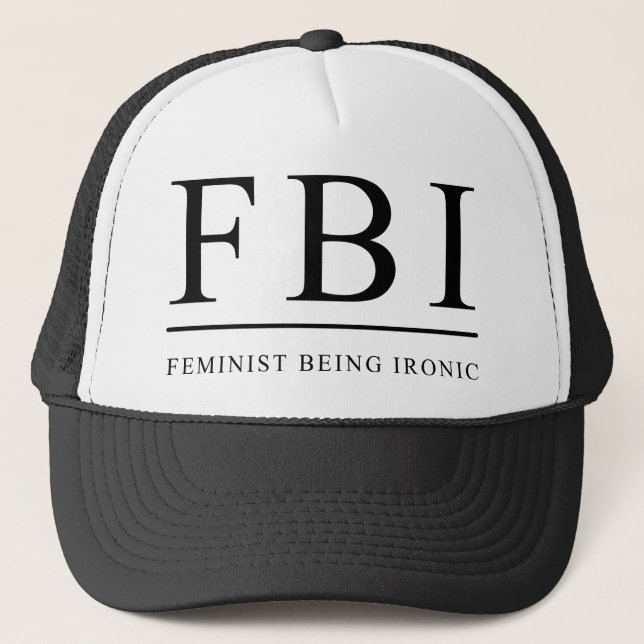 Boné FBI | Ser Feminista Irônico Divertido (Frente)