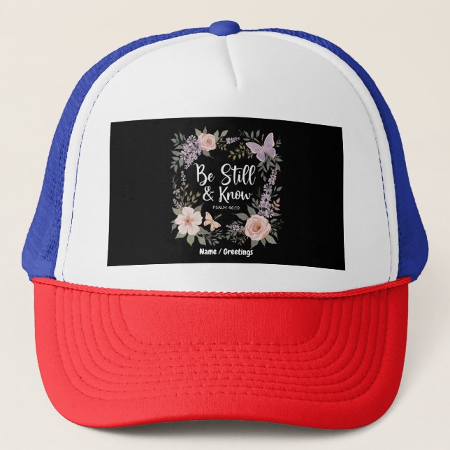 Boné Fique quieto e saiba amar a Design cristã de fé (Frente)