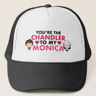 Boné FRIENDS™   Você é o Chandler para a minha Monica