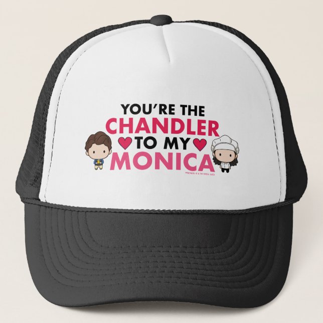 Boné FRIENDS™ | Você é o Chandler para a minha Monica (Frente)