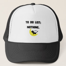 Boné Funny Sarcastic "TO DO LIST: NOTHING." Trucker Hat