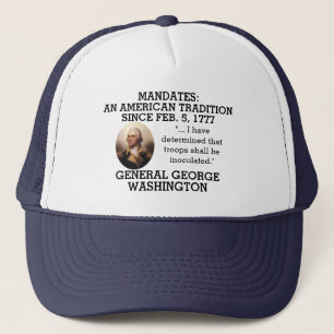 Boné George Washington Mandates Since 1777    