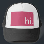 Boné Gorra que dice hi<br><div class="desc">Mensaje claro. Diseño sobrio. Ideal para regalo. ES divertida y con colores alegres.</div>