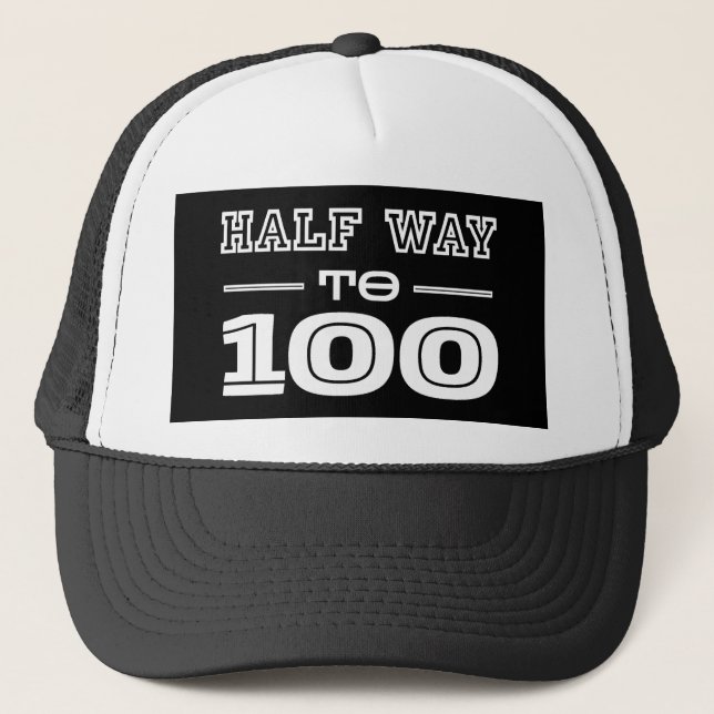 Boné Half Way 100 Funny 50th Birthday  (Frente)