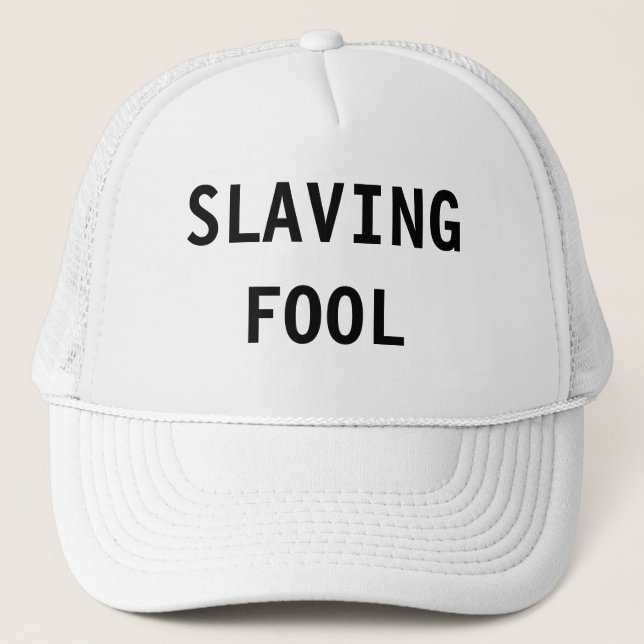 Boné Hat Slaving Fool (Frente)