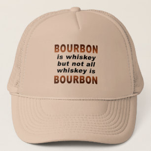 Boné HATS - Not All Whiskey Is BOURBON!
