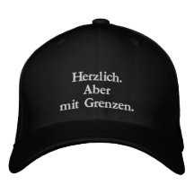Herzlich. Aber mit Grenzen. – Bestickte Kappe