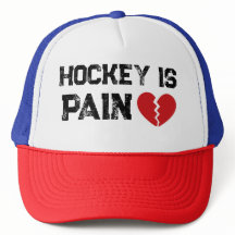 Hockey é PAIN Trucker Hat