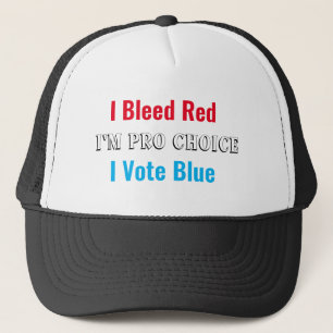 Boné I Bleed Red I'm Pro Choice I Vote Blue 