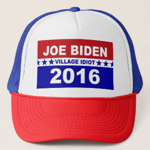Boné Idiota 2016 da vila de Joe Biden