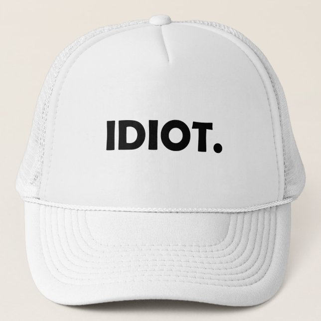 Boné Idiota. Design engraçado (Frente)