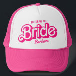 Boné Irmã Da Bachelorette De Camisa T<br><div class="desc">Irmã Da Noiva Bachelorette Barb Trucker Hat</div>