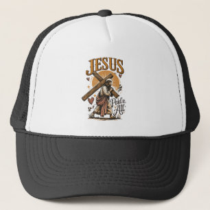 Boné Jesus pagou tudo