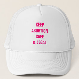 Boné Keep abortion safe and legal hot pink text minimal