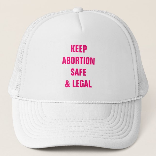 Boné Keep abortion safe and legal hot pink text minimal (Frente)