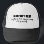 Boné Lei de Murphy<br><div class="desc">Qualquer coisa que possa dar errado, vai dar errado. A Lei de Murphy é um adágio ou epigrama que pode ser usado para descrever a segunda lei da termodinâmica na ciência. O universo é o caos e o cheio da desordem.</div>