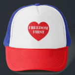 Boné Liberdade primeiro no chapéu de caminhoneiro<br><div class="desc">É mais importante pensar em ser gentil com todos. Esta é uma mensagem excelente com um gráfico cardíaco para lembrar outros que a leram.</div>