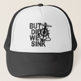 Boné Mas Será Que Fizemos O Barco Do Marinheiro Engraça