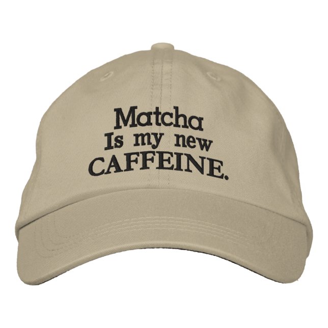 Boné Matcha is my new CAFFEINE. (Frente)